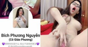 Clip sex cô giáo Bích Phương Nguyễn